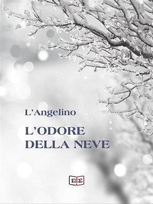 cover image of L'odore della neve
